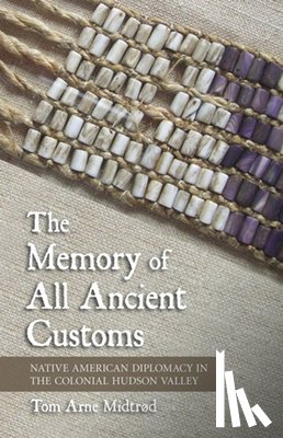 Midtrød, Tom Arne - The Memory of All Ancient Customs