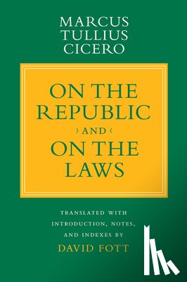 Cicero, Marcus Tullius - "On the Republic" and "On the Laws"