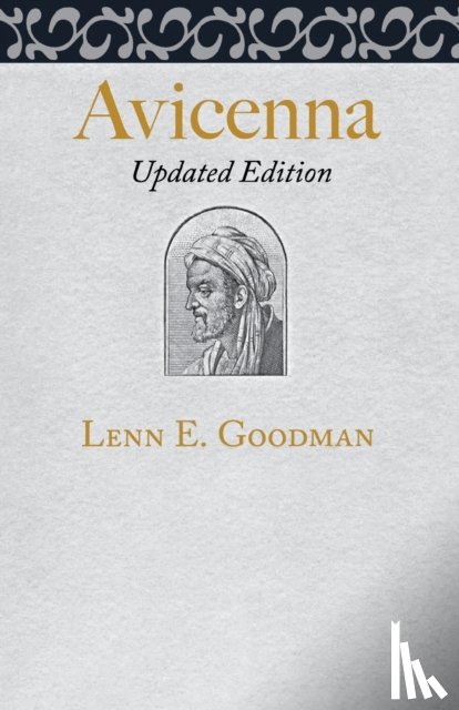 Goodman, Lenn E. - Avicenna