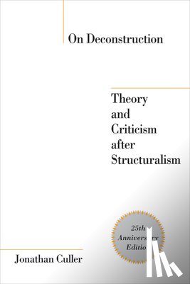 Culler, Jonathan - On Deconstruction