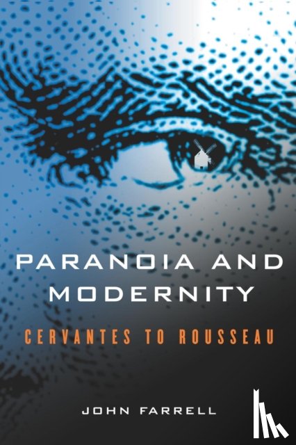 John C. Farrell - Paranoia and Modernity