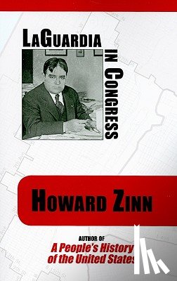 Zinn, Howard - LaGuardia in Congress