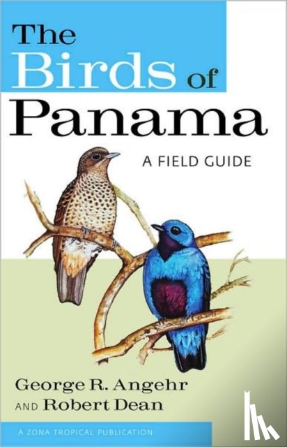 Angehr, George - The Birds of Panama