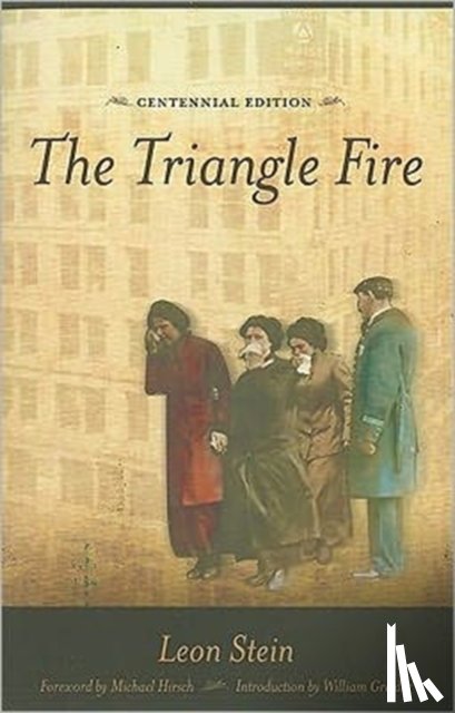 Stein, Leon - The Triangle Fire