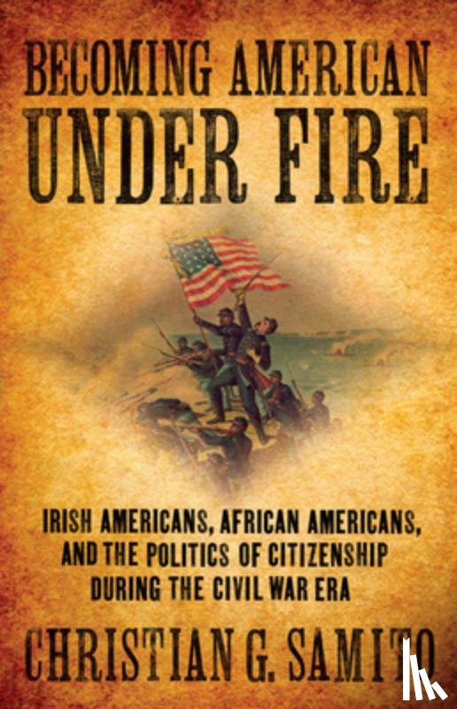 Samito, Christian G. - Becoming American under Fire