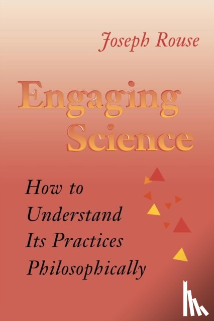 Rouse, Joseph - Engaging Science