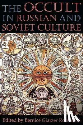  - The Occult in Russian and Soviet Culture