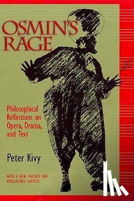 Kivy, Peter - Osmin's Rage