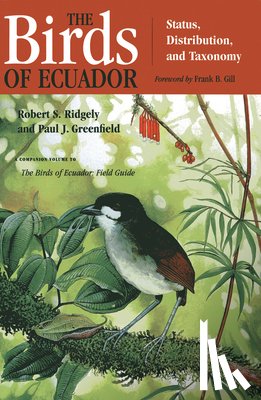 Ridgely, Robert S., Greenfield, Paul J. - The Birds of Ecuador