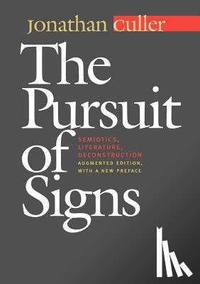 Culler, Jonathan - The Pursuit of Signs