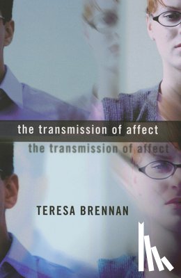 Brennan, Teresa - The Transmission of Affect
