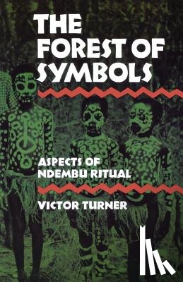 Turner, Victor - The Forest of Symbols