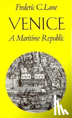 Lane, Frederic Chapin - Venice, A Maritime Republic