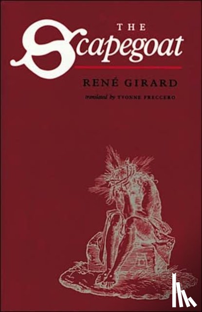 Girard, Rene - The Scapegoat