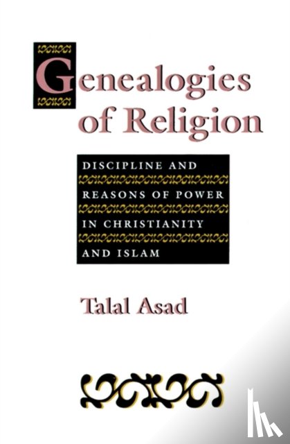 Asad, Talal - Genealogies of Religion