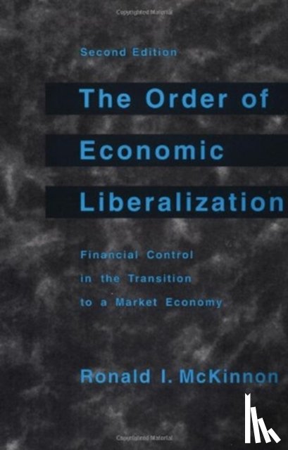 Mckinnon, Ronald I. - The Order of Economic Liberalization