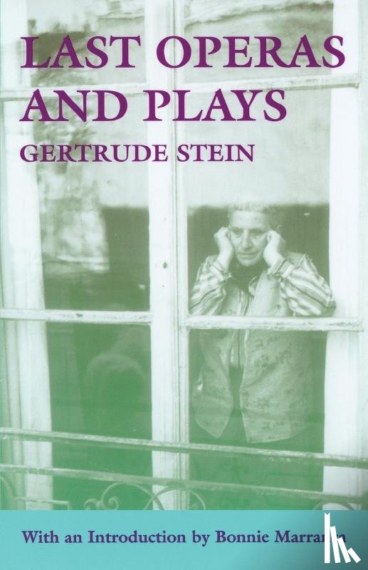 Stein, Gertrude (Levin Gann PA) - Last Operas and Plays