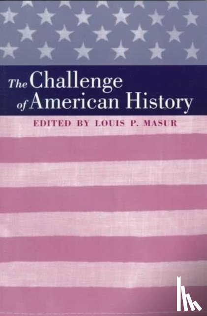  - The Challenge of American History