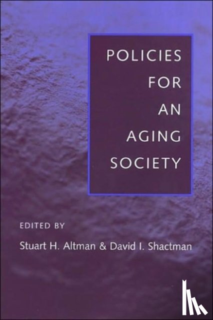  - Policies for an Aging Society