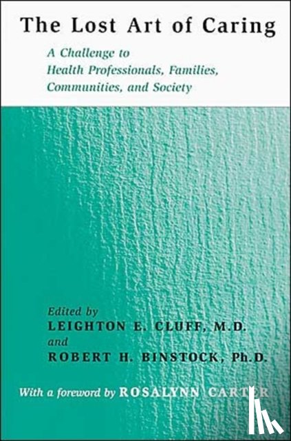  - The Lost Art of Caring