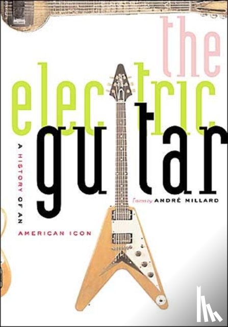  - The Electric Guitar