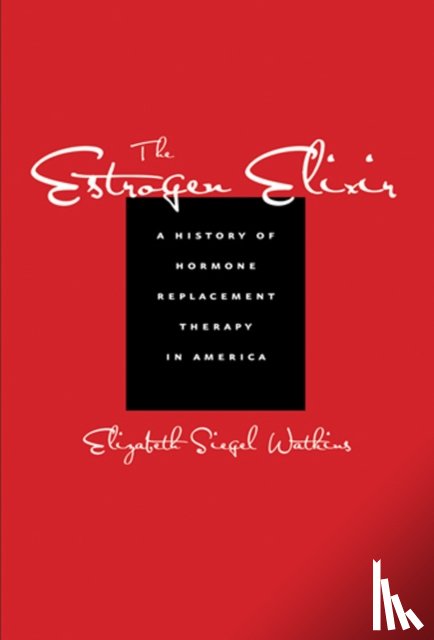 Watkins, Elizabeth Siegel (Dean - The Estrogen Elixir
