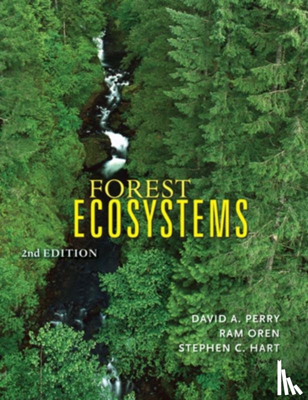 Perry, David A. (Professor Emeritus), Oren, Ram (Nicholas School of the Environment and Earth Sciences), Hart, Stephen C. (Adjunct Profess of Forestry - Forest Ecosystems