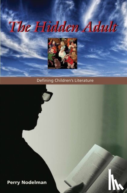 Nodelman, Perry (Professor Emeritus - The Hidden Adult