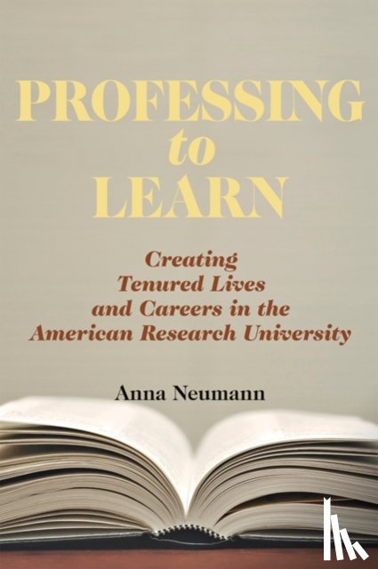 Neumann, Anna (Professor of Higher Education - Professing to Learn