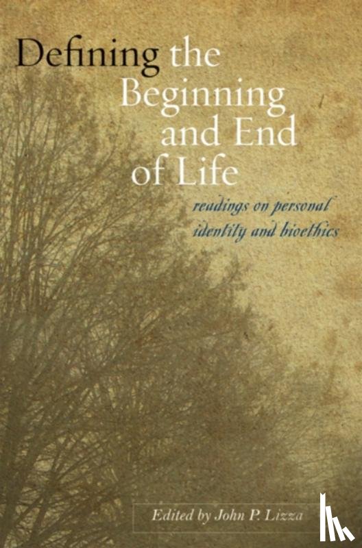  - Defining the Beginning and End of Life