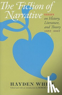 White, Hayden - The Fiction of Narrative