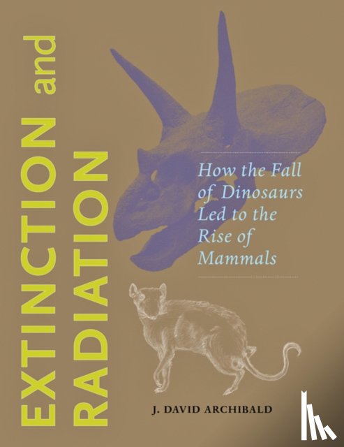 Archibald, J. David (Professor Emeritus of Biology - Extinction and Radiation