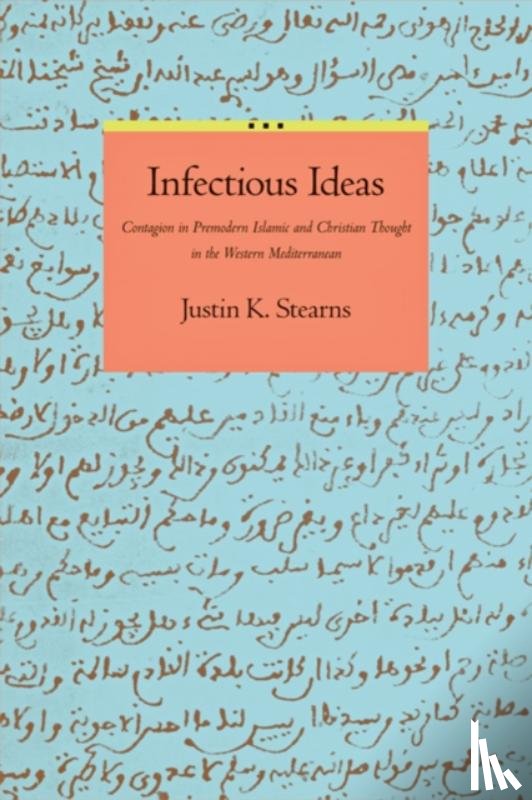 Stearns, Justin K. (New York University) - Infectious Ideas