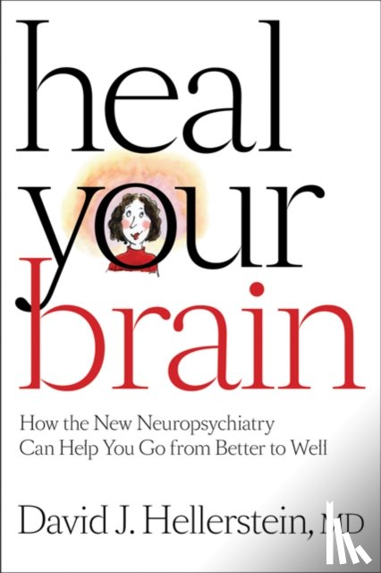 Hellerstein, David J. - Heal Your Brain