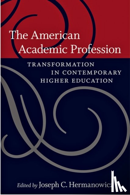  - The American Academic Profession