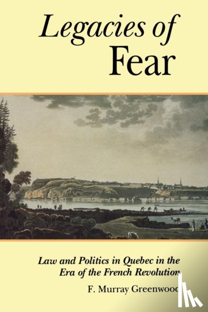 Greenwood, F. Murray - The Legacies of Fear