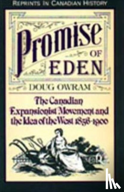 Owram, Doug - Promise of Eden