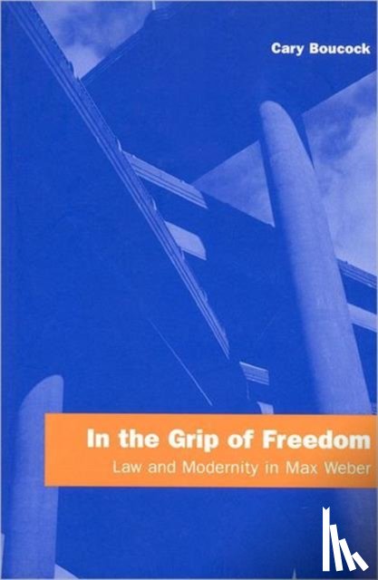 Boucock, Cary - In the Grip of Freedom