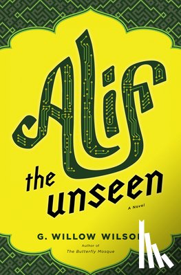 Wilson, G Willow - Wilson, G: Alif the Unseen