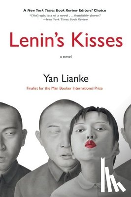 Lianke, Yan - Lianke, Y: Lenin's Kisses