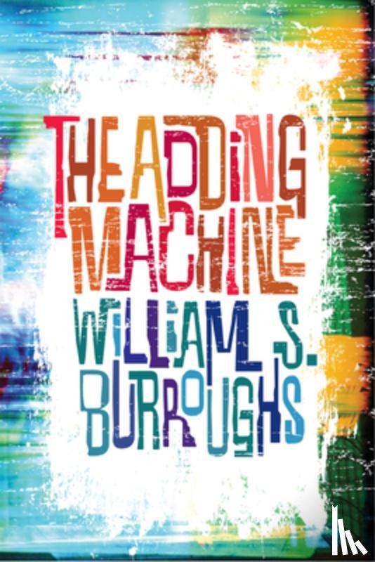 Burroughs, William S. - ADDING MACHINE