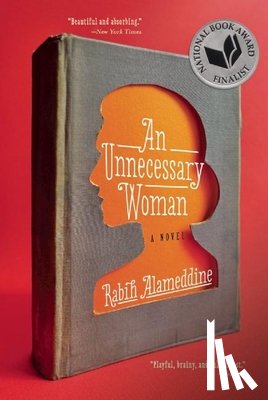 Alameddine, Rabih - An Unnecessary Woman