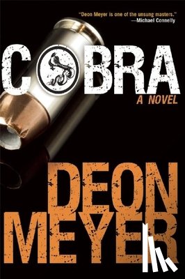 Meyer, Deon - Cobra: A Benny Griessel Novel