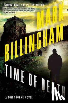 Billingham, Mark - Time of Death: A Tom Thorne Novel