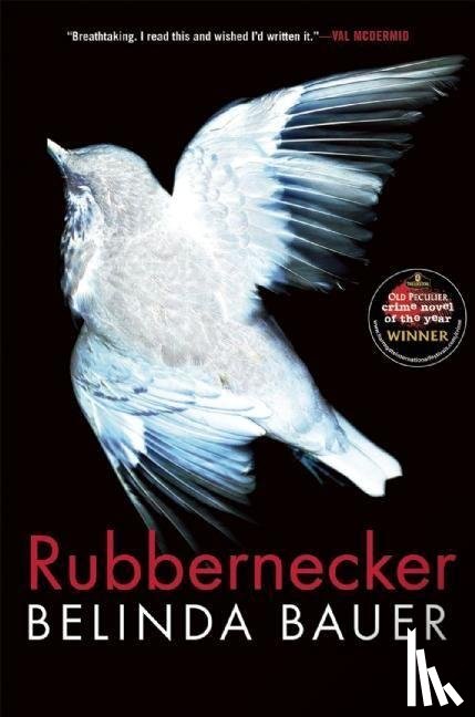Bauer, Belinda - Rubbernecker