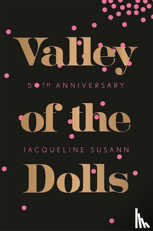Susann, Jacqueline - Susann, J: Valley of the Dolls