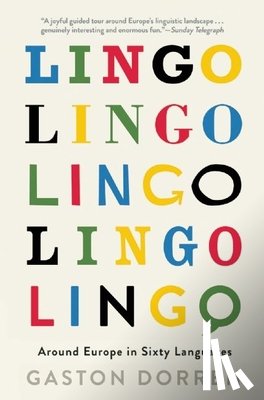 Dorren, Gaston - Lingo: Around Europe in Sixty Languages