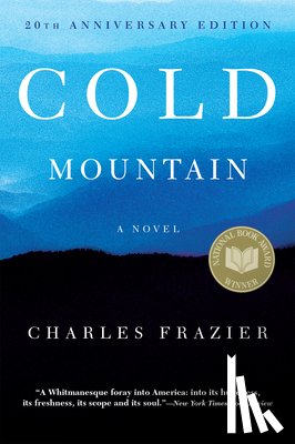 Frazier, Charles - Cold Mountain: 20th Anniversary Edition