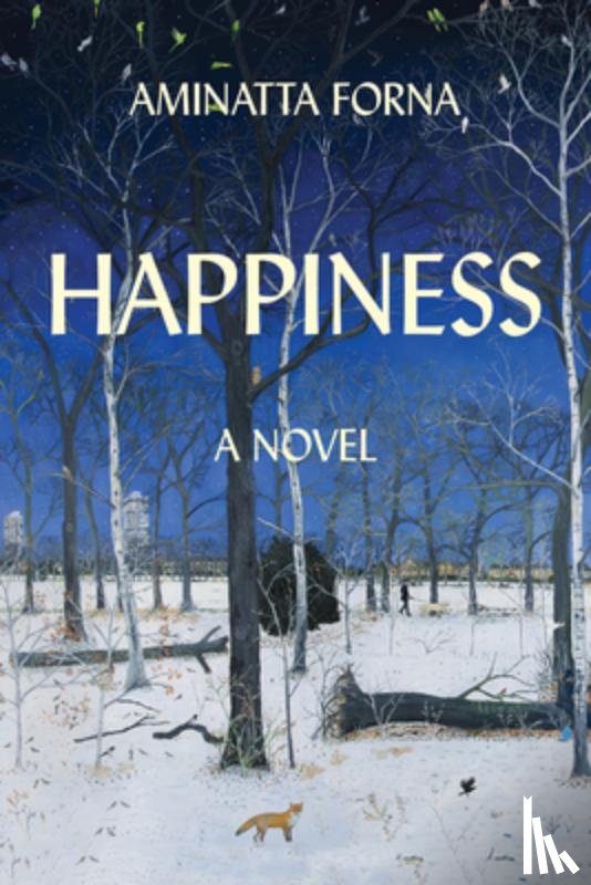 Forna, Aminatta - Happiness
