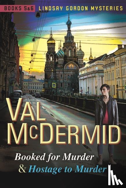 McDermid, Val - McDermid, V: Booked for Murder and Hostage to Murder